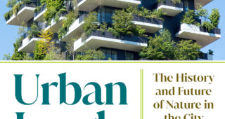 Book Review: Urban Jungle: The History and Future of Nature in the City